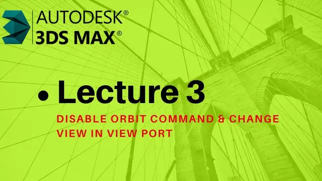 'Video thumbnail for 03 Disable orbit command and views in viewport 3D max full modelling tutorials'