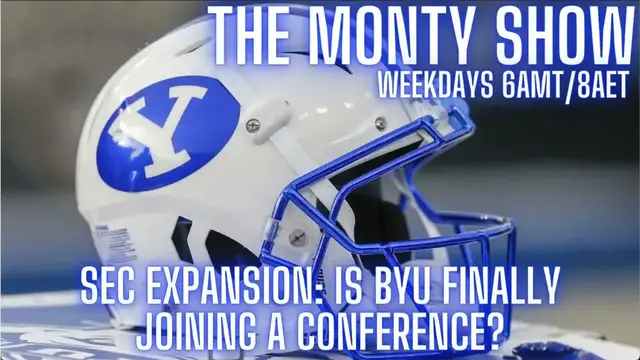 Video thumbnail for The Monty Show: SEC Expansion, BYU Football, NBA Trades, and Bitcoin!