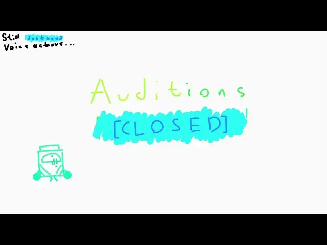 'Video thumbnail for AUDITIONS REOPENED! (for VAs cause we need them)'