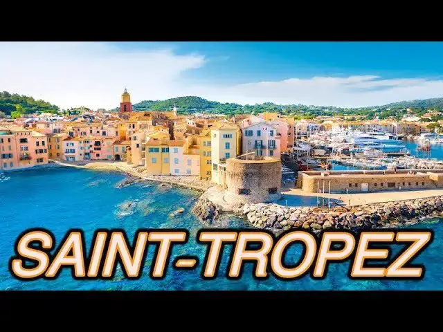 Video thumbnail for Saint-Tropez, France Travel Guide 2023 4K