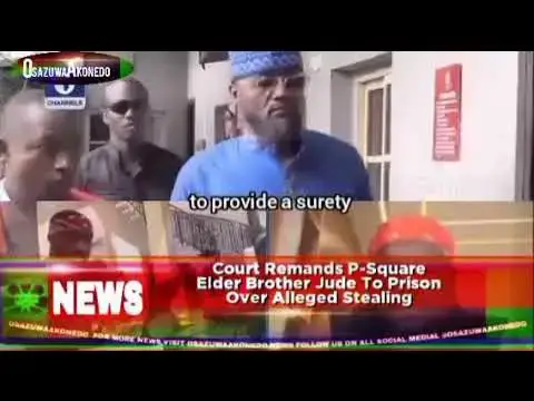 Video thumbnail for Court Remands P-Square Elder Brother Jude To Prison Over Alleged Stealing