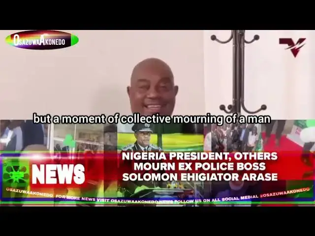 'Video thumbnail for Nigeria President, Others Mourn Ex Police Boss Solomon Ehigiator Arase'