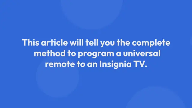 Video thumbnail for RCA Universal Remote Codes for Insignia TV | Program Universal Remote To Insignia TV