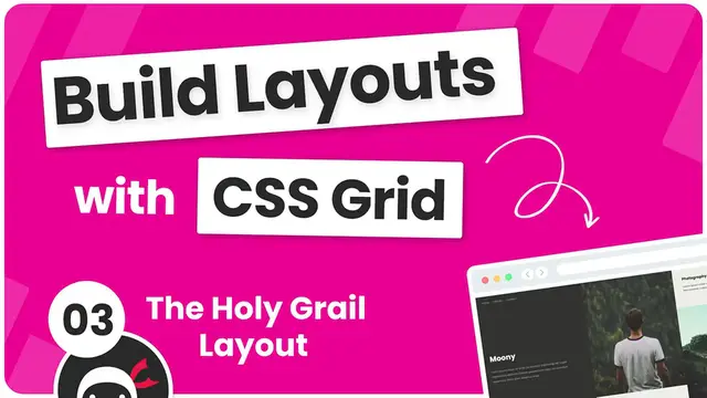 Video thumbnail for Build Layouts with CSS Grid #3 - Holy Grail Layout