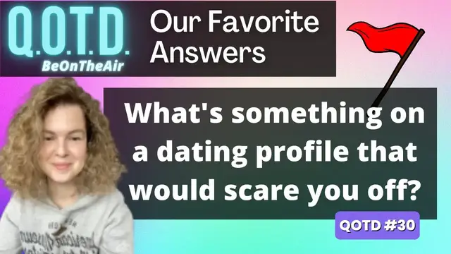 Video thumbnail for Fan Answers QOTD: Dating Scaries |  Dasha hates the fish... what about you?