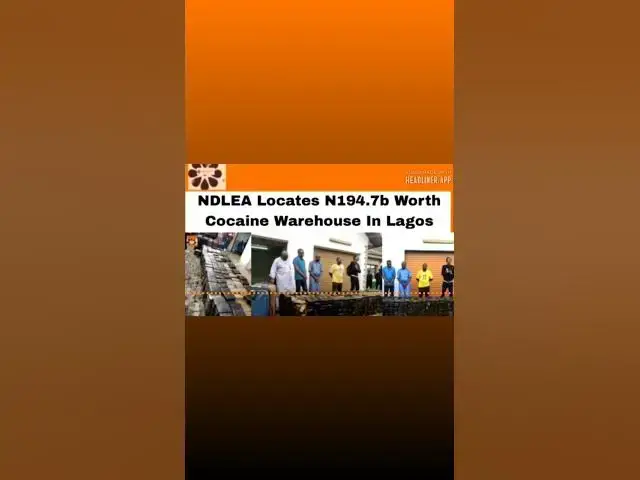 Video thumbnail for NDLEA Locates N194.7b Worth Cocaine Warehouse In Lagos ~ OsazuwaAkonedo