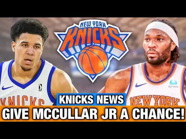 Video thumbnail for Should the Knicks Give McCullar Jr. More Minutes? | NBA Analysis
