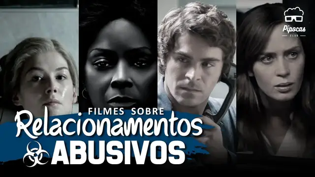 Video thumbnail for RELACIONAMENTOS ABUSIVOS: 6 FILMES pra entender esse mal | Pipocas Indica