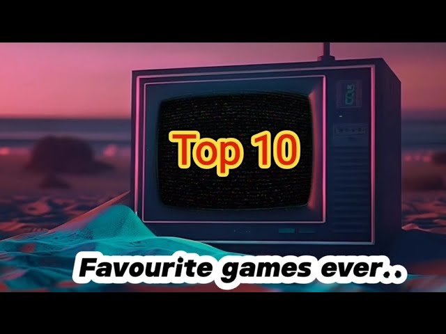 Video thumbnail for My Top 10 favourite games ever.. @gallowaygaming75 @subliminalvcr