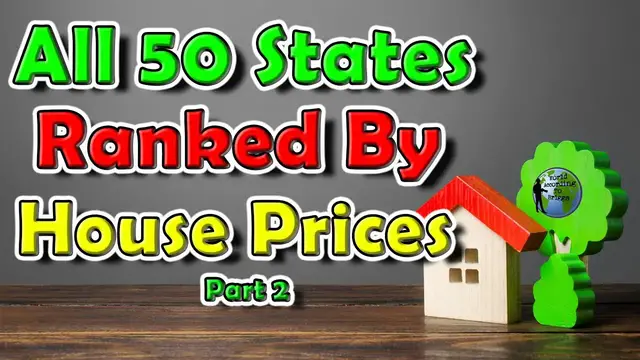 'Video thumbnail for The Ranking of All 50 States by Typical Home Prices. Part 2 #25 to #1'