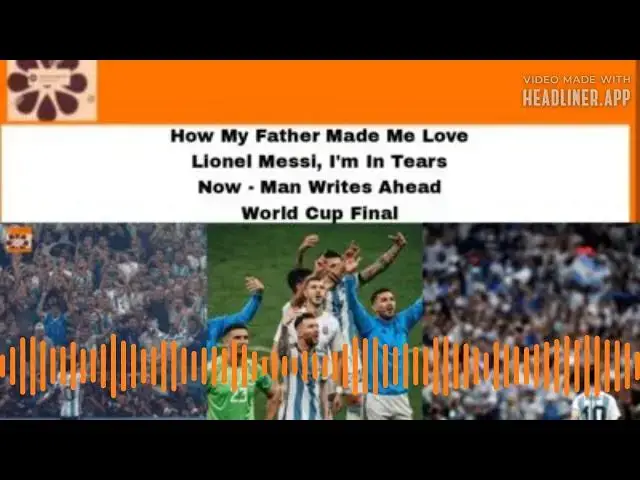 Video thumbnail for How My Father Made Me Love Lionel Messi, I'm In Tears Now - Man Writes Ahead World Cup Final