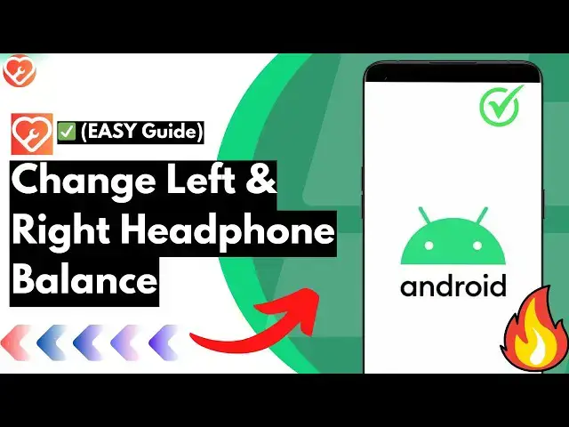 Video thumbnail for How to Change Headphone & Sound Balance on Android Phone