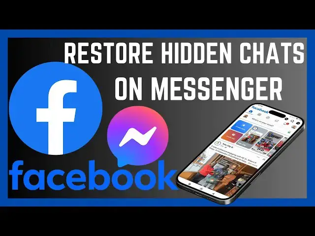 'Video thumbnail for How To Restore Hidden Chats On Facebook Messenger App'