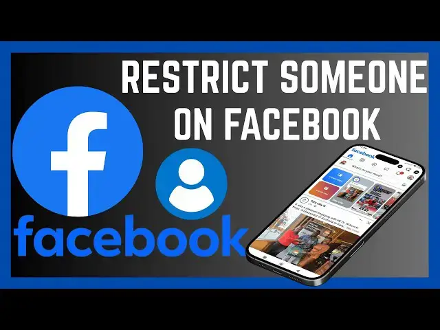'Video thumbnail for How To Restrict Someone On Facebook'