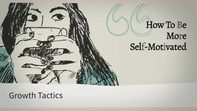 Video thumbnail for How To Be More Self Motivated and Achieve Greater Success