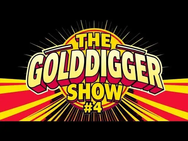 'Video thumbnail for The Golddigger show # 4'