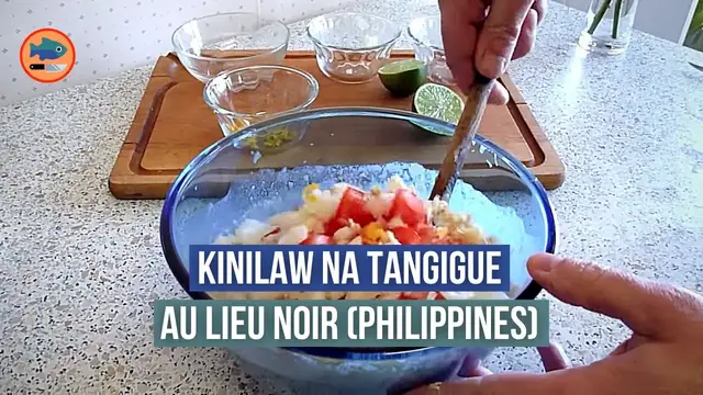 Video thumbnail for Kinilaw na Tangigue... au lieu noir (Cuisine philippine)