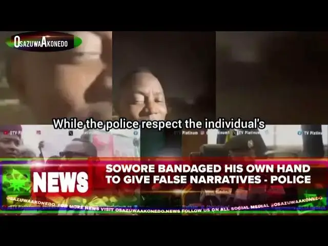 'Video thumbnail for Sowore Bandaged His Own Hand To Give False Narratives  - Police'