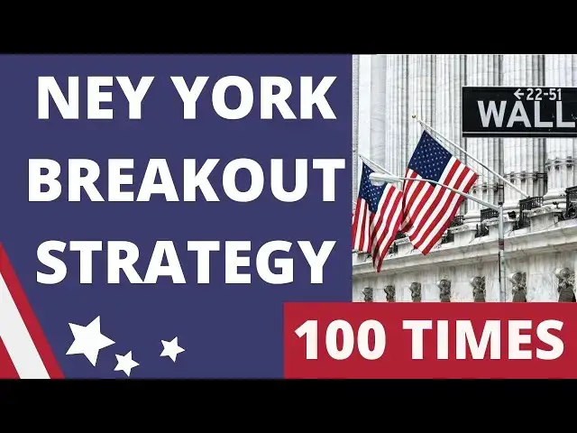 Video thumbnail for I TESTED New York Breakout Strategy 100 TIMES with $100 - Forex Scalping Strategy |FROM A SUBSCRIBER