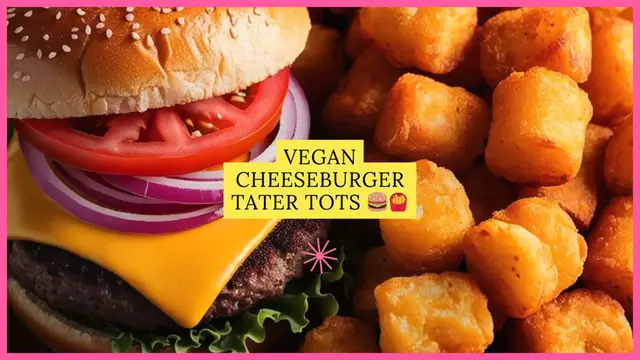 Video thumbnail for Vegan Cheeseburger Tater Tots 🍔