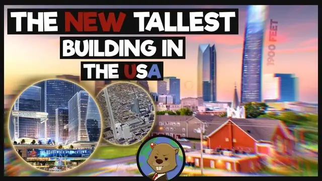 'Video thumbnail for Why Oklahoma City Is Building America's Tallest Building - 1900ft!'