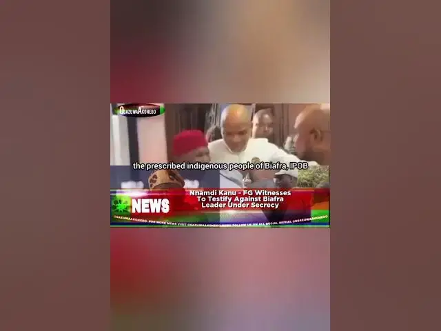 Video thumbnail for Nnamdi Kanu   FG Witnesses To Testify Against Biafra Leader Under Secrecy