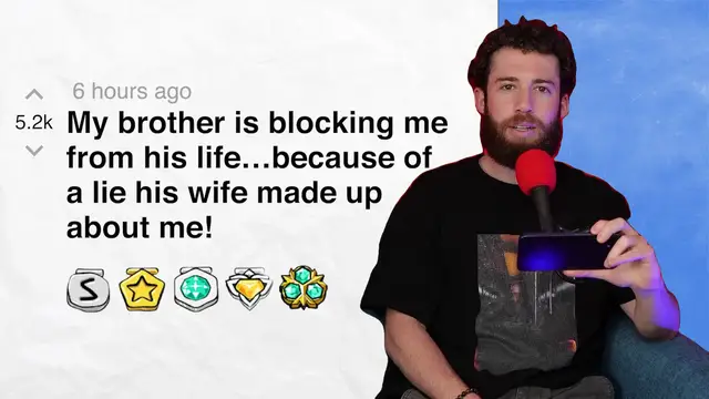 'Video thumbnail for My brother is blocking me from his life…because of a lie his wife made up about me! | Reddit Stories'