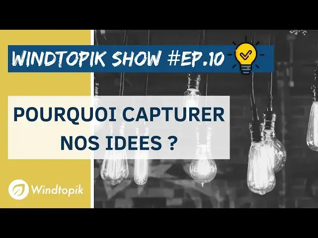 Video thumbnail for 💡POURQUOI CAPTURER NOS IDEES ?