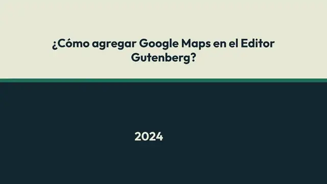 Video thumbnail for ¿Cómo agregar Google Maps en Gutenberg Editor?