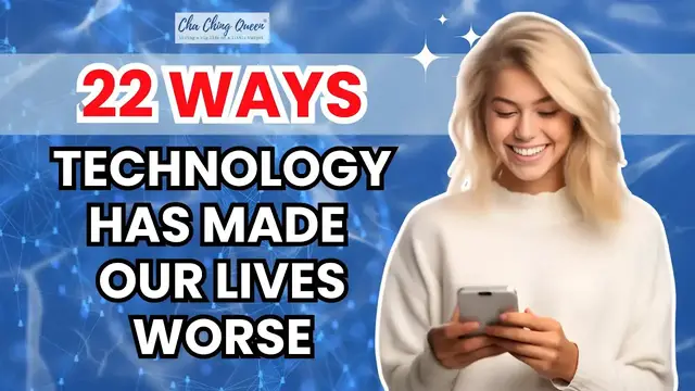 Video thumbnail for 22 Ways Technology Has Made Our Lives Worse