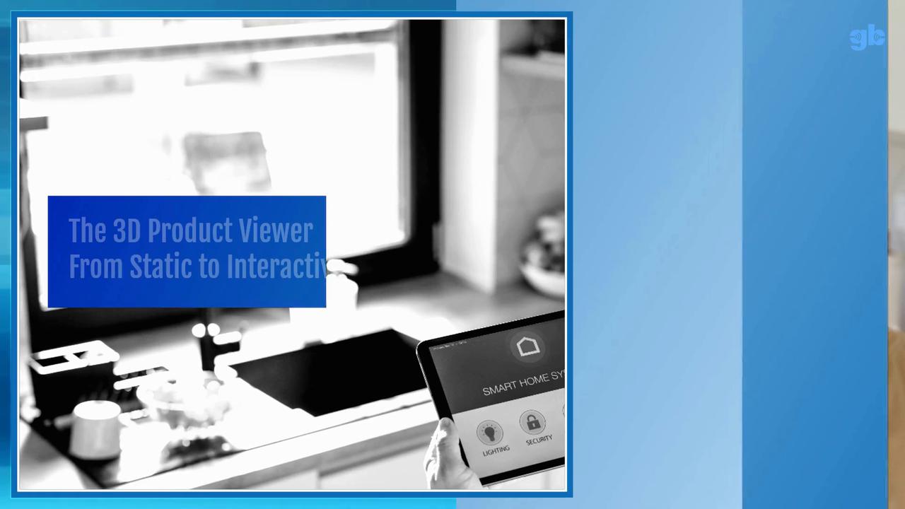 Video thumbnail for How 3D Product Viewers Are Changing the Way We Shop for Smart Home Devices