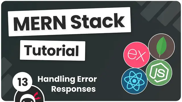 Video thumbnail for MERN Stack Tutorial #13 - Handling Error Responses