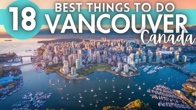 'Video thumbnail for Best Things To Do in Vancouver Canada 2025 4K'