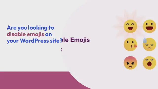 Video thumbnail for How to Disable Emojis in WordPress (Step by Step)