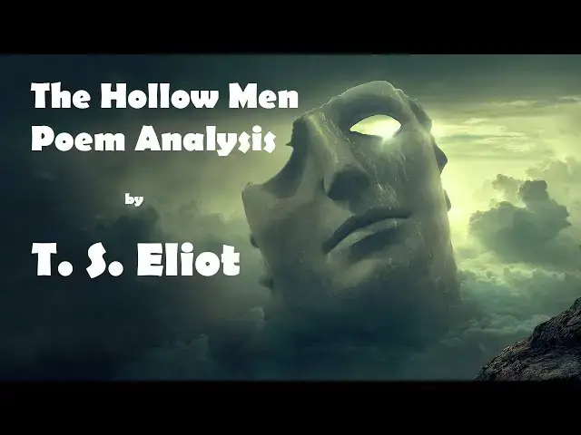 'Video thumbnail for The Hollow Men Poem Analysis | A Poem By T. S. Eliot'