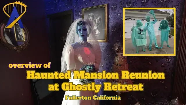 Video thumbnail for Overview of WELCOME FOOLISH MORTALS: A Haunted Mansion Reunion at the Ghostly Retreat