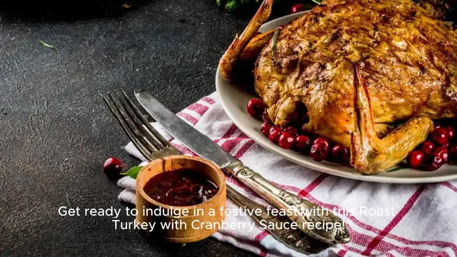 Video thumbnail for Roast Turkey with Cranberry Sauce Recipe