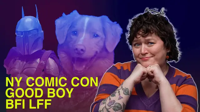 'Video thumbnail for NYCC recap, 'Good Boy's Oscar plea, and the best book adaptations from BFI LFF'