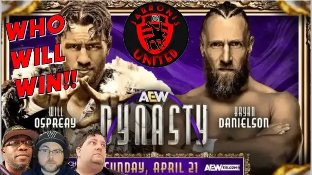 Video thumbnail for AEW DYNASTY Prediction! Will Ospreay v Bryan Danielson!