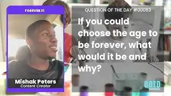 Video thumbnail for Mishak's dream age hits the sweet spot between young and old!