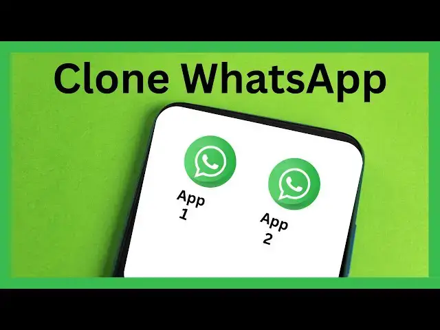 'Video thumbnail for How To Clone WhatsAppp Android Smartphone App'