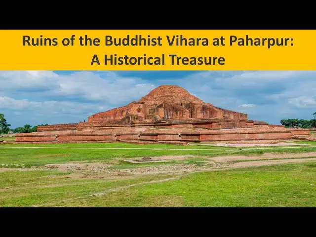 Video thumbnail for Ruins of the Buddhist Vihara at Paharpur : A Historical Treasure