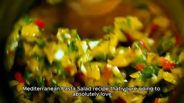 Video thumbnail for Mediterranean Pasta Salad recipe