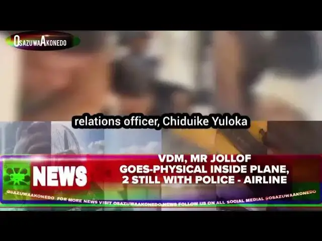 Video thumbnail for VDM, Mr Jollof Goes-Physical Inside Plane, 2 Still With Police - Airline