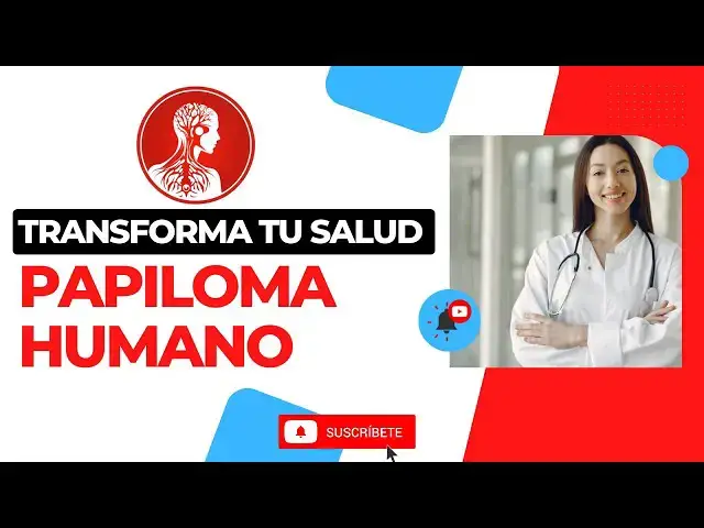 Video thumbnail for "EL PAPILOMA HUMANO: LO QUE NECESITAS SABER PARA PROTEGERTE"