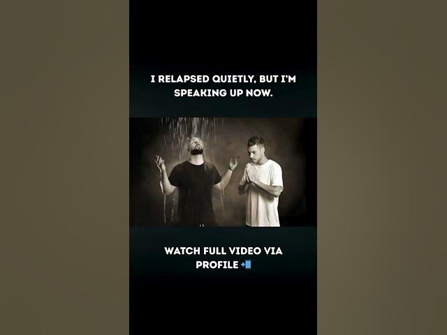 Video thumbnail for Relapsed Quietly... Speaking Up Now 🗣️