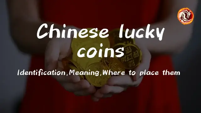 Video thumbnail for Chinese Lucky coins : Identification – Meaning -Where to place them