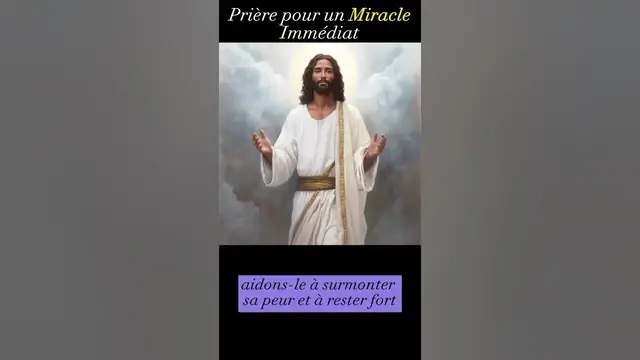 Video thumbnail for Prière pour un Miracle instantané