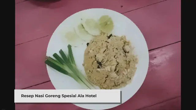 'Video thumbnail for Resep Nasi Goreng Spesial ala Hotel: Sajian Lezat di Rumah'