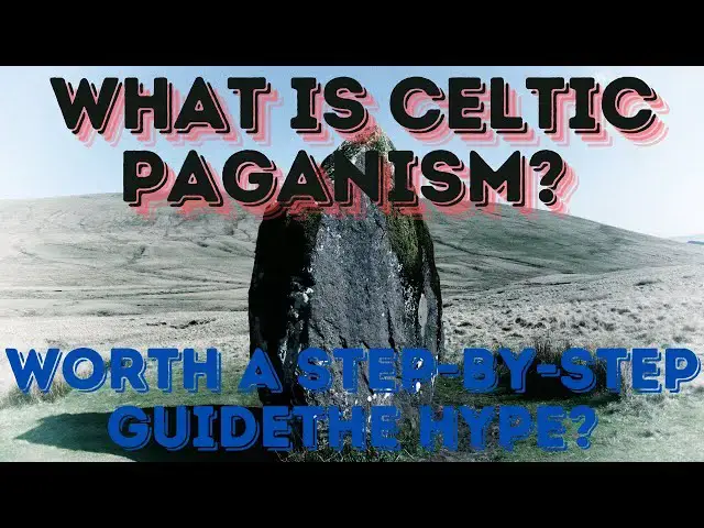 Video thumbnail for What is Celtic Paganism for Beginners? - A Step-by-Step Guide